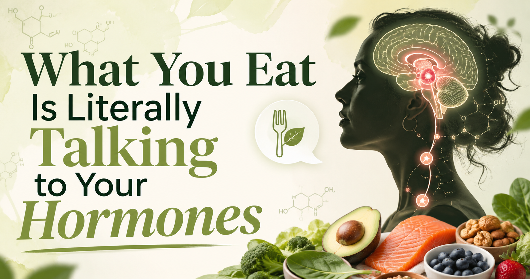 Featured image for: What You Eat Is Literally Talking to Your Hormones